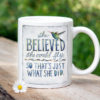 she-believed-coffee-mug