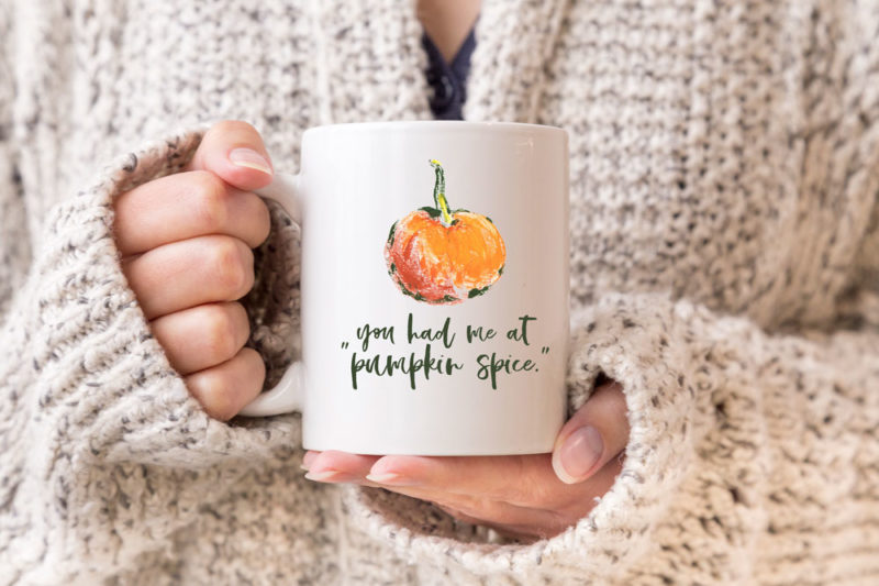 You Had Me at Pumpkin Spice fall coffee mug